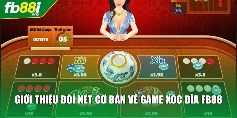 Giới thiệu đôi nét cơ bản về game xóc đĩa FB88