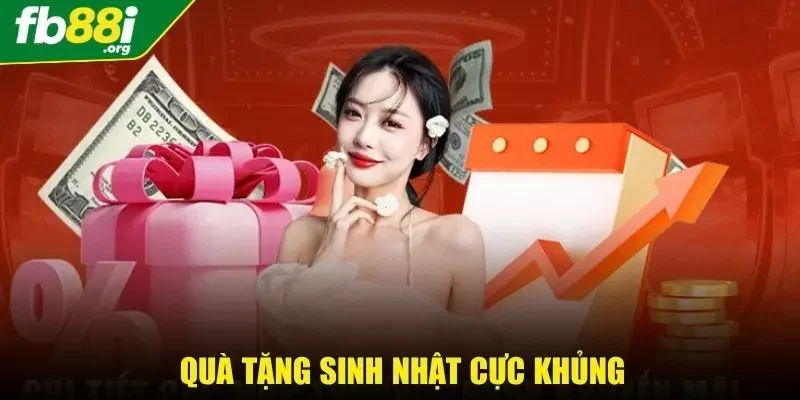 Quà tặng sinh nhật đặc biệt với giá trị lên đến 60 triệu